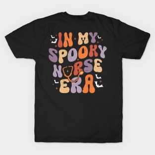 Retro Vintage Groovy Halloween In My Spooky Nurse Era Scary T-Shirt